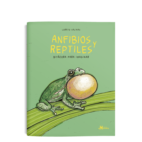 Libros Amanuta Bitácora Anfibios y reptiles, bitácora para imaginar 9789563642995