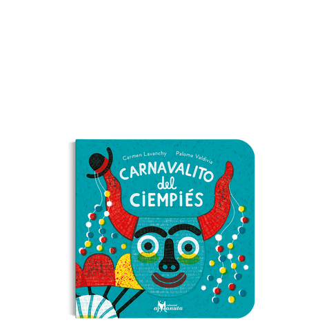 Libros Amanuta Libros de bebé Carnavalito del ciempiés 9789563643695