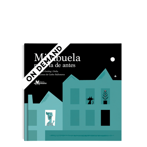 Libros Amanuta Patrimonio y cultura Mi abuela no es la de antes - ON DEMAND