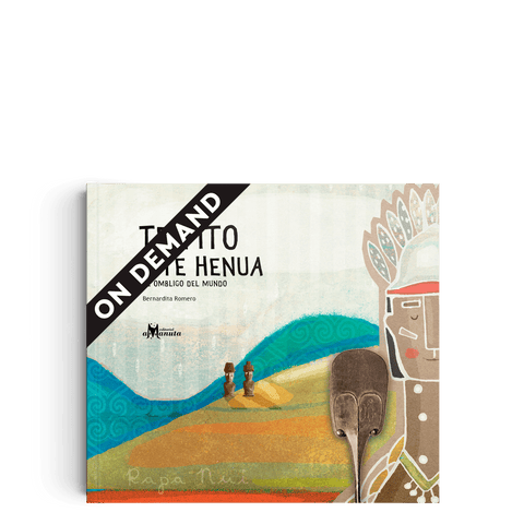 Libros Amanuta Patrimonio y cultura Te pito o te henua - ON DEMAND