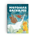 Historias salvajes