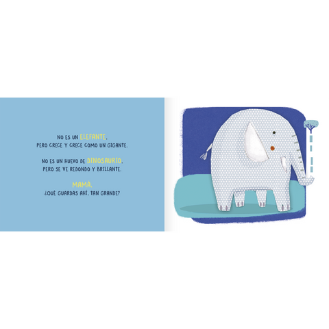 Mamá ¿qué se mueve ahí adentro?