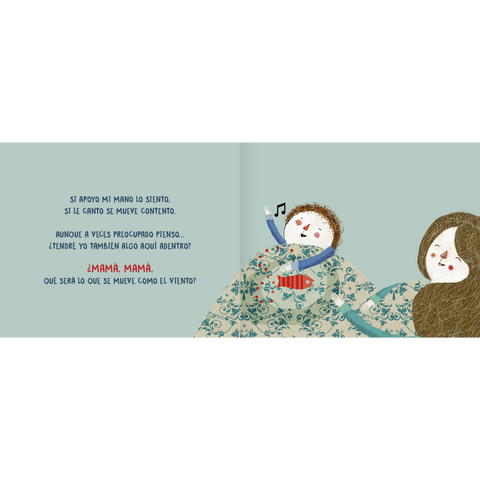 Mamá ¿qué se mueve ahí adentro?