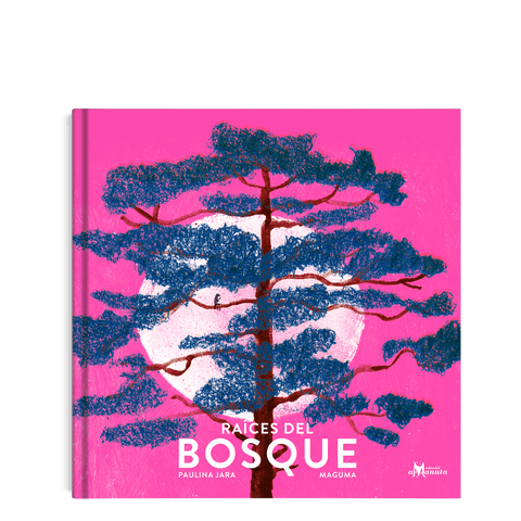 Libros Amanuta Ficción Raíces del bosque 9789563641530