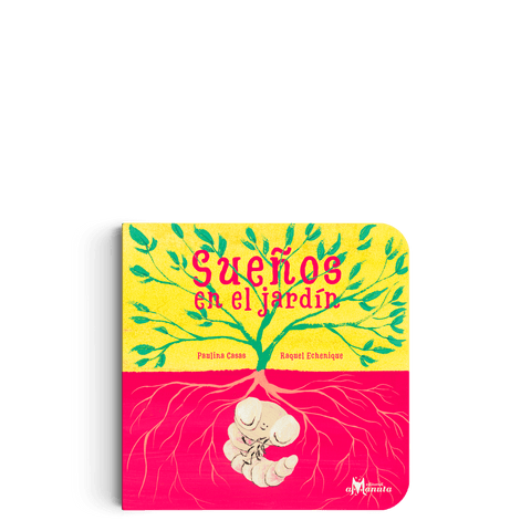 Libros Amanuta Libros de bebé Sueños en el jardín 9789563641165