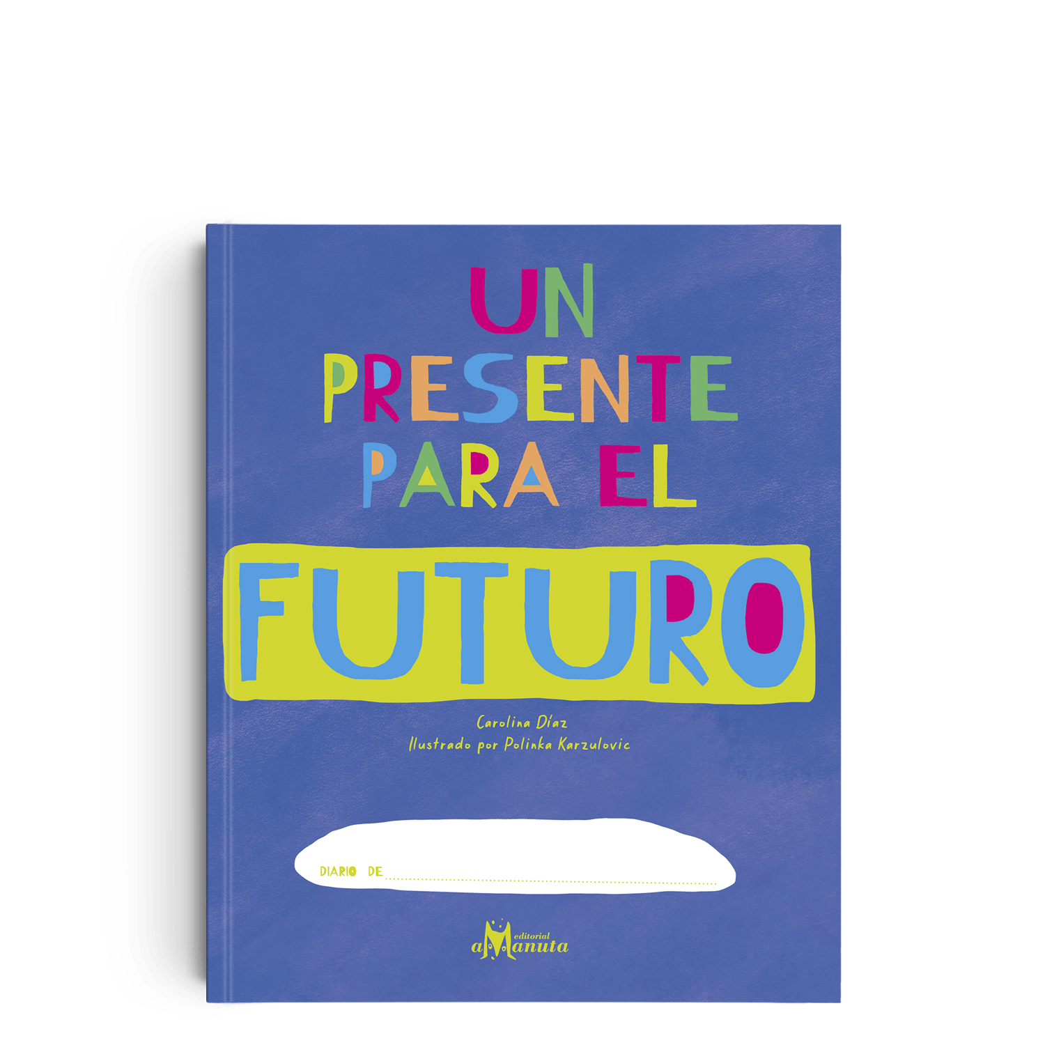 Un presente para el futuro