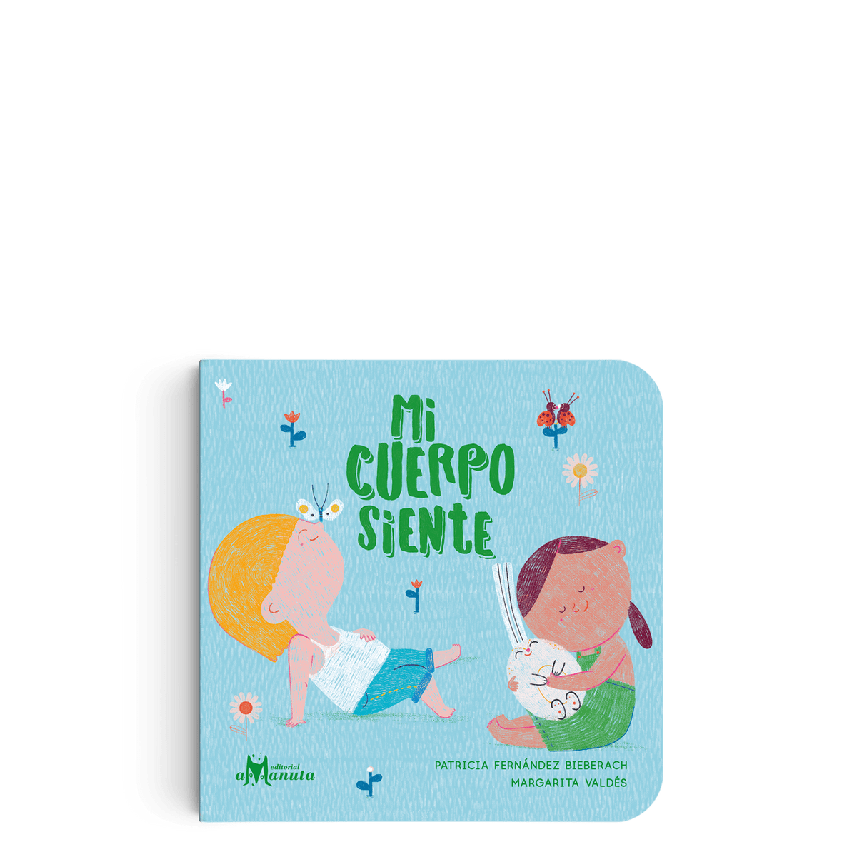 Libro Para Niños Mi Cuerpo Habla Editorial Amanuta Amanuta 7868